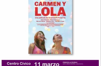 La Asociación Vecinal Bailarín Vicente Escudero celebrará el Día Internacional de la Mujer con la proyección de la película «Carmen y Lola»